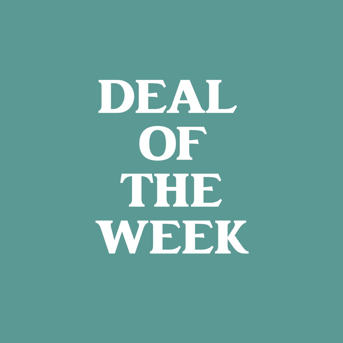 Deal Of The Week