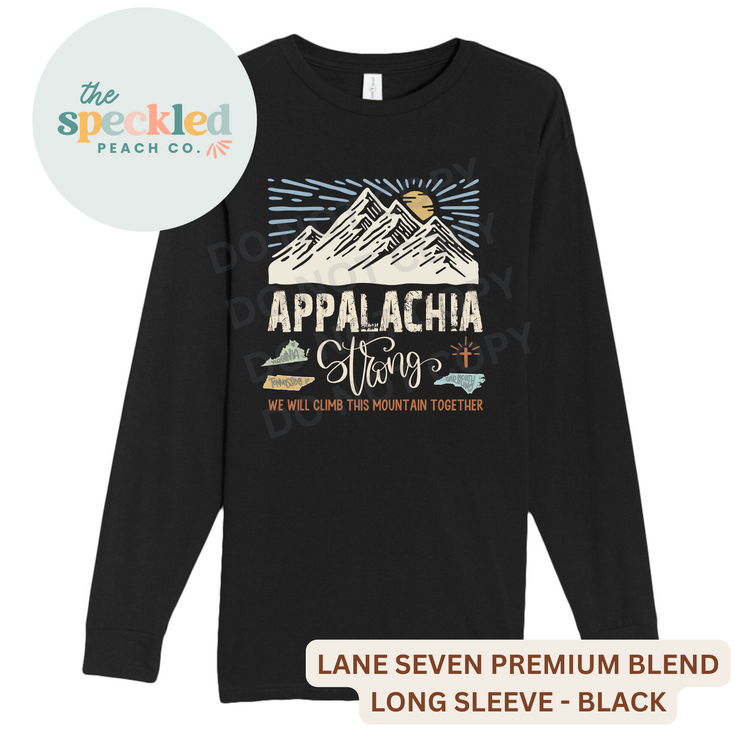 Appalachia Strong Tee/Long Sleeve/ Crewneck - Unisex ( DESIGN # 1)