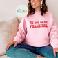 My Dog Is My Valentine Crewneck Sweatshirt