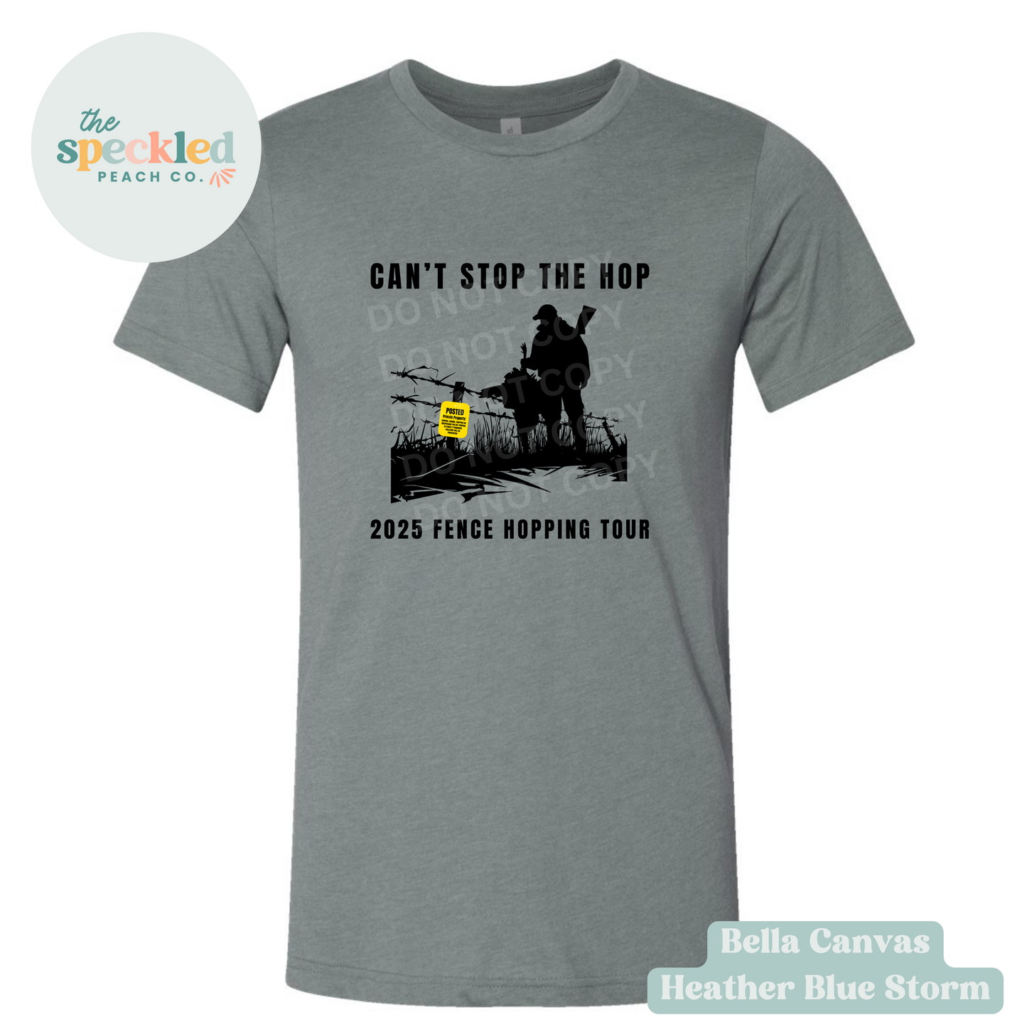 Turkey Hunting Tee - 2025 Fence Hopping Tour